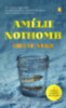 Amélie Nothomb: Oda se neki! könyv