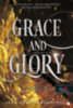 Jennifer L. Armentrout: Grace and Glory - Kegyelem és dicsőség könyv