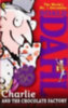 Dahl, Roald: Charlie and the Chocolate Factory idegen