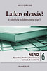 Kulcsár Szabó Ernő: Laikus olvasás? e-Könyv