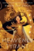 Zhao, Xiran Jay: Heavenly Tyrant (Iron Widow, Book 2) idegen