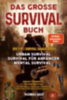 Gast, Thomas: Das große Survival Buch idegen