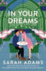 Adams, Sarah: In Your Dreams idegen