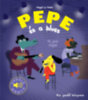 Magali Le Huche (Szerk.): Pepe és a blues - Zenélő könyv könyv