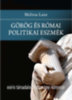 Melissa Lane: Görög és római politikai eszmék könyv