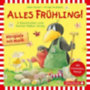Moost, Nele - Rudolph, Annet: Alles Frühling!: Alles Freunde!, Alles wächst!, Alles gefärbt! (Kleiner Rabe Socke ) idegen
