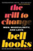Hooks, Bell: The Will to Change idegen