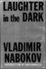 Nabokov, Vladimir: Laughter in the Dark idegen