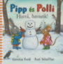Axel Scheffler, Camilla Reid: Pipp és Polli - Hurrá, havazik! könyv