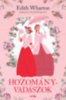 Edith Wharton, Marion Mainwaring: Hozományvadászok könyv