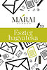 Márai Sándor: Eszter hagyatéka e-Könyv