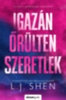 L.J. Shen: Igazán őrülten szeretlek könyv