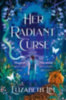 Lim, Elizabeth: Her Radiant Curse idegen