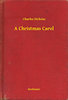 Charles Dickens: A Christmas Carol e-Könyv