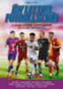 Így lettem futballsztár 4. - A világ legjobb játékosainak ifjúkori történetei könyv