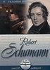 Robert Schumann - Világhíres zeneszerzők 16. könyv