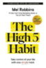 Robbins, Mel: The High 5 Habit idegen