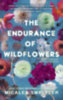 Micalea Smeltzer: The Endurance of Wildflowers könyv
