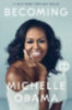 Obama, Michelle: Becoming idegen