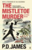 James, P. D.: The Mistletoe Murder and Other Stories idegen