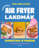 Kynigos Christina: Egészséges air fryer lakomák könyv