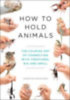 Matsuhashi, Toshimitsu: How to Hold Animals idegen