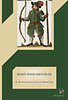 Robin Hood krónikák 2. - A korai balladák és színművek könyv