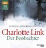 Link, Charlotte: Der Beobachter idegen