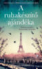 Fiona Valpy: A ruhakészítő ajándéka könyv