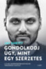 Jay Shetty: Gondolkodj úgy, mint egy szerzetes e-Könyv