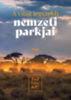 A világ legszebb nemzeti parkjai könyv