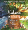 Bakos Barbara: Kaland a Kéken - Járjuk végig az Országos Kéktúrát! könyv