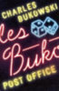Bukowski, Charles: Post Office idegen
