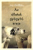 Jay Griffiths: Az állatok gyógyító ereje könyv