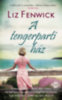 Liz Fenwick: A Tengerparti ház e-Könyv