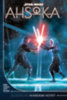 Rodney Barnes: Star Wars: Ahsoka - Első évad - Második kötet könyv