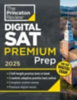 The Princeton Review: Princeton Review Digital SAT Premium Prep, 2025 idegen
