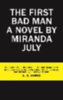 July, Miranda: The First Bad Man idegen