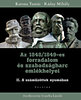 Ráday Mihály; Katona Tamás: Az 1848/1849-es forradalom és szabadságharc emlékhelyei II. könyv