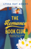 Lyssa Kay Adams: The Romance Book Club - Romantikus Pasik Könyvklubja könyv