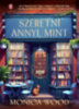 Monica Wood: Szeretni annyi, mint könyv