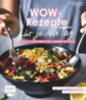 Dusy, Tanja - Pfannebecker, Inga: Wow-Rezepte für jeden Tag idegen