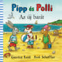 Axel Scheffler: Pipp és Polli - Az új barát könyv