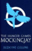 Collins, Suzanne: The Hunger Games 3. Mockingjay idegen