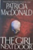 Patricia MacDonald: The girl nextdoor antikvár