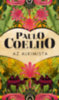 Paulo Coelho: Az alkimista e-Könyv