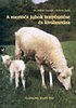 Dr. Vahid Yousefi; Kóbori Judit: A merinói juhok tenyésztése és kiválasztása könyv