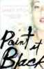 Fitch, Janet: Paint It Black idegen