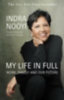 Nooyi, Indra: My Life in Full idegen