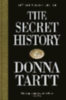Tartt, Donna: The Secret History. 30th Anniversary Edition idegen